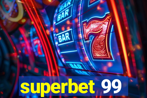 superbet 99